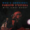 D\'Rivera Paquito Who's Smoking 1 CD