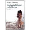 Storia Di Chi Fugge E Di Chi Resta (Elena Ferrante)(Brožovaná)