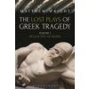 Lost Plays of Greek Tragedy (Volume 1)