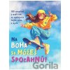 Na Boha sa môžeš spoľahnúť - Katy Boatman