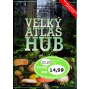 Veľký atlas húb - Ladislav Hagara, Vladimír Antonín, Jiří Baier