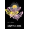 Největší tma - Kateřina Kováčová