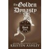 Golden Dynasty (Kristen Ashley)(Brožovaná)