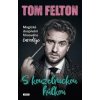 S kouzelnickou hůlkou - Tom Felton