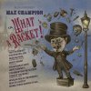 Max Champion, Champion Max - Mr.Joe Jackson Presents:Max Champion / Digipack [CD], CD