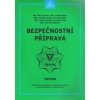 Bezpečnostní příprava - Čermák Kalous a kolektiv