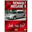 Renault Megane II od r. 2002 do r. 2009 - Peter T. Gill