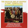 The Beatles and Sgt. Pepper: A Fans Perspective Spizer BrucePevná vazba