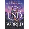 Beyond the End of the World - Amie Kaufman, Meagan Spooner