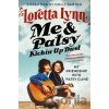Me & Patsy Kickin' Up Dust - Loretta Lynn