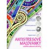 Daniela Antalovská - Antistresové maľovanky a ďalšie zábavné aktivity 4 v 1