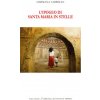 Ipogeo di Santa Maria in Stelle. Ediz. italiana e inglese (Germana Cabrelle)(Brožovaná)