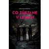 Co zůstane v lesích - Kate Alice Marshall