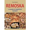 Remoska v moderní i babiččině kuchyni - Doležalová Alena