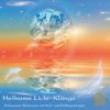HEILSAME LICHT-KLÄNGE