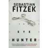 The Eye Hunter - Sebastian Fitzek, Head of Zeus