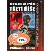 Vznik a pád třetí říše - William L. Shirer