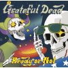 Grateful Dead - Ready Or Not (CD)