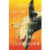 Sharks in the Time of Saviors (WASHBURN KAWAI STRONG)(Brožovaná)