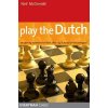 Play the Dutch (Neil McDonald)(Brožovaná)