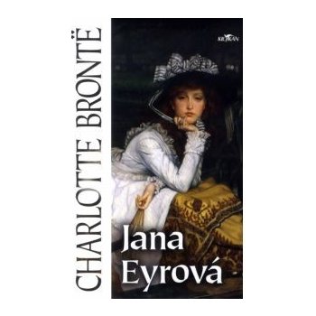 Jana Eyrová - Charlotte Brontë