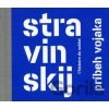 Príbeh Vojaka - Stravinskij Igor