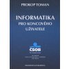 Informatika pro koncového uživatele (Prokop Toman)