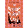 The Bishop Murder Case - S. S. Van Dine