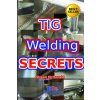 Tig Welding Secrets: An In-Depth Look At Making Aesthetically Pleasing TIG Welds
