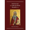 Nad slovami sv. Izáka Sýrskeho Homílie 1-4 - Miron Keruľ-Kmec