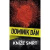 Kníže Smrt - Dominik Dán