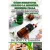 Como sobrevivir cuando la medicina moderna falla - tercera edicion (Dr Scott a Johnson)(Brožovaná)