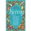 Kořeny - Viktorie Hanišová, Marek Epstein, Pavla Horáková, Bianca Bellová, Adéla Elbel