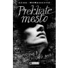 Prekliate mesto - Lisa McMann, Michaela Malíčková