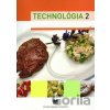 Technológia 2 (pre ŠO kuchár) - Ľ. Verčimáková