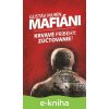 Mafiáni • Krvavé príbehy – zúčtovanie? - Gustáv Murín SK