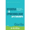 E-kniha Hygiena a epidemiologie pro bakaláře - Alena Slámová, Milan Tuček