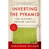 INVERTING THE PYRAMID (WILSON JONATHAN)(Brožovaná)