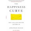 The Happiness Curve: Why Life Gets Better After 50