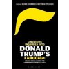 Linguistic Inquiries into Donald Trump´s Language - Ulrike Schneider