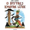 O bystrej kmotre líške (Josef Lada)
