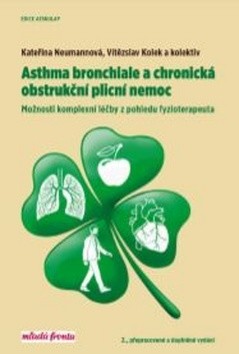 Asthma bronchiale a chronická 2.vyd. - Kateřina Neumannová; Vítězslav Kolek