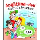Angličtina pre deti Zábavné rýmovačky - Henrieta Krejčí; Klára Višková