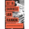 Set In Darkness (Ian Rankin)(Brožovaná)