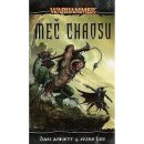 Meč Chaosu - Dan Abnett, Mike Lee