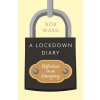 A Lockdown Diary