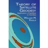 Theory of Satellite Geodesy (William M. Kaula)(Brožovaná)