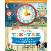 Nauč sa hodiny s Katkou a Maťom! TIK-TAK - Eefje Kuijl