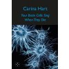 Your Brain Cells Sing When They Die (Hart Carina)