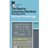 Road to Conscious Machines
